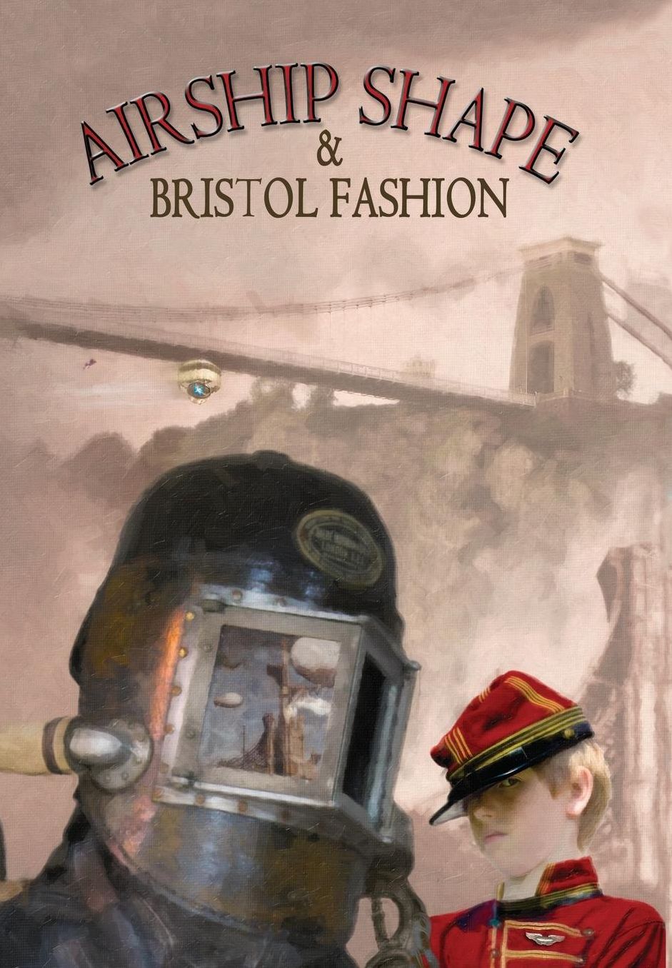 Airship Shape amp; Bristol Fashion