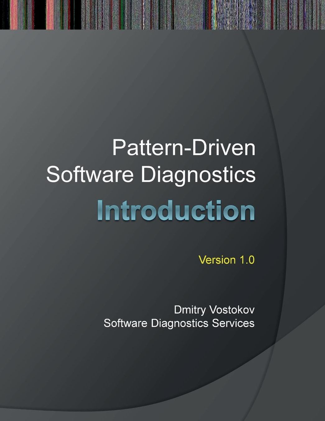 Pattern-Driven Software Diagnostics: An Introduction