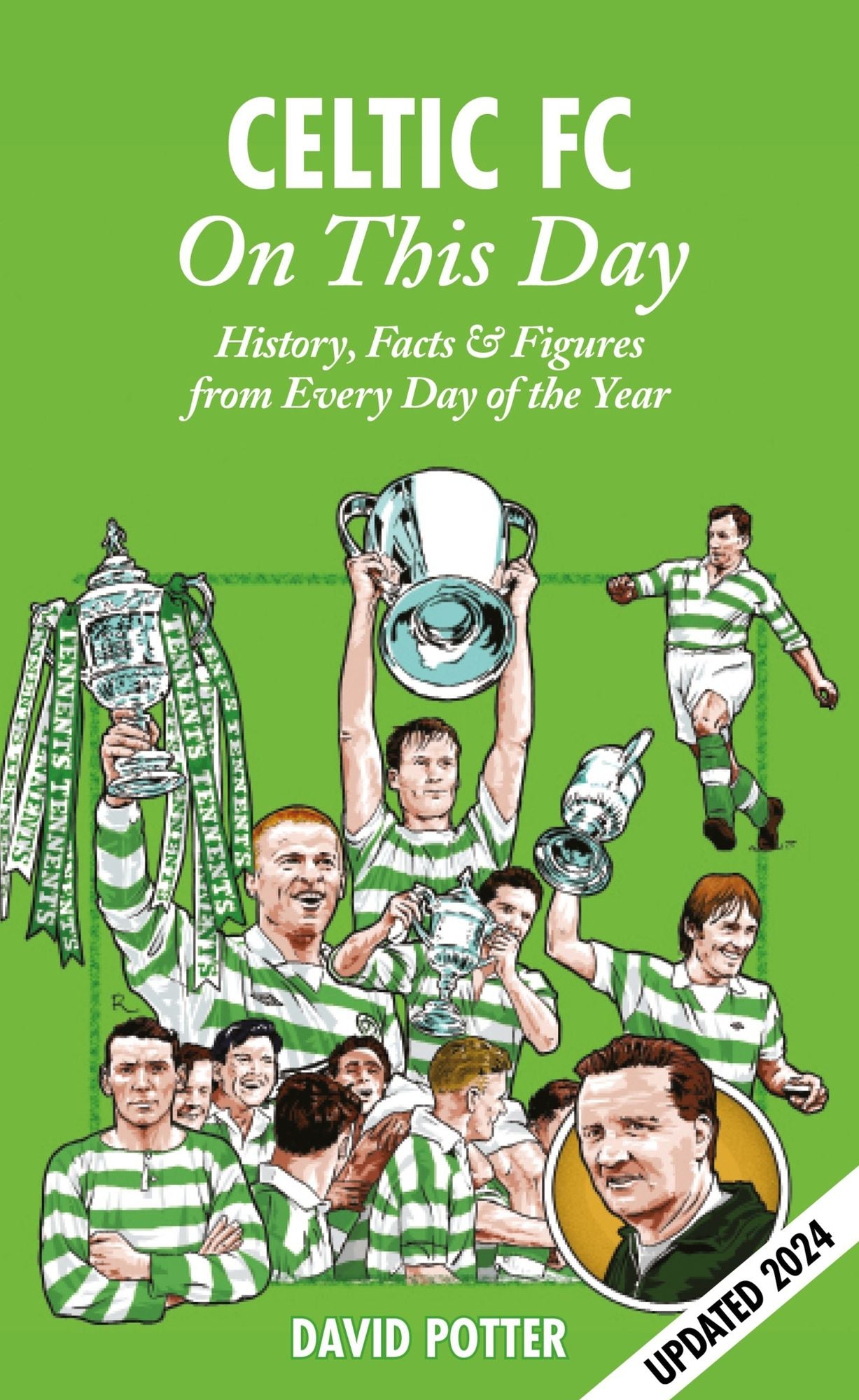 Celtic FC On This Day: History, Facts & Figures from Every Day of the Year