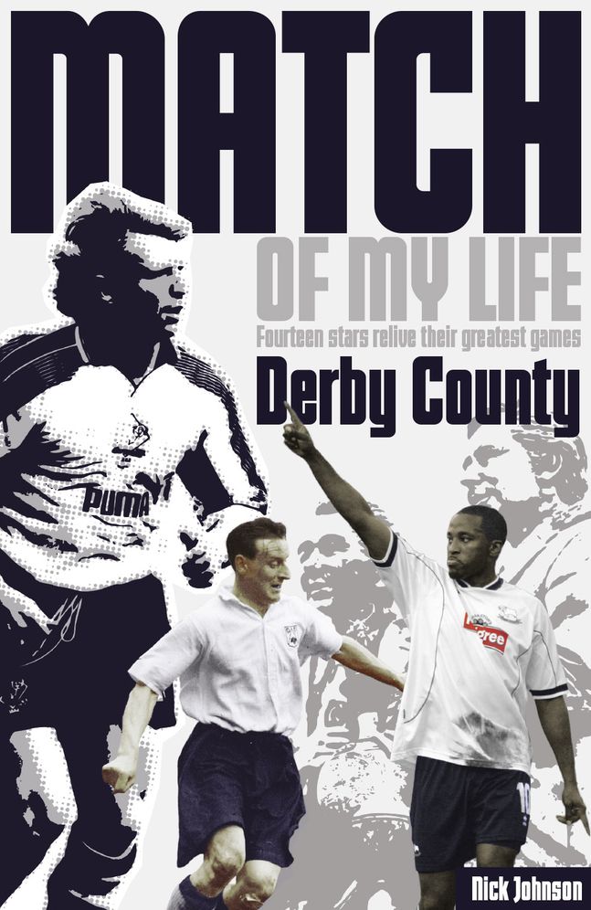Derby County Match of My Life: Legendary Rams Relive Their Favourite Games