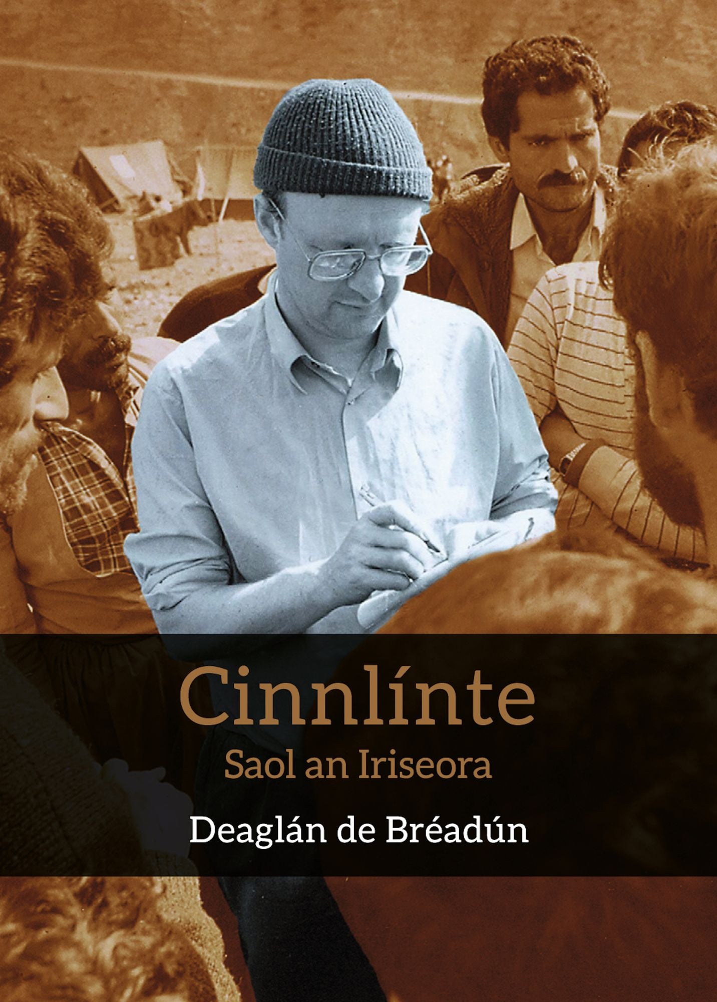 Cinnlínte: Saol an Iriseora