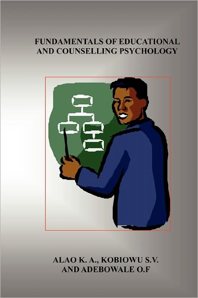 Fundamentals Of Educational And Counselling Psychology