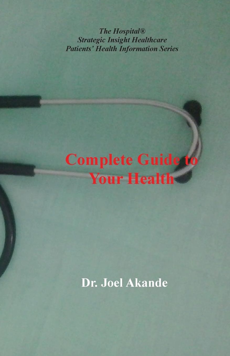Complete Guide to Your Health
