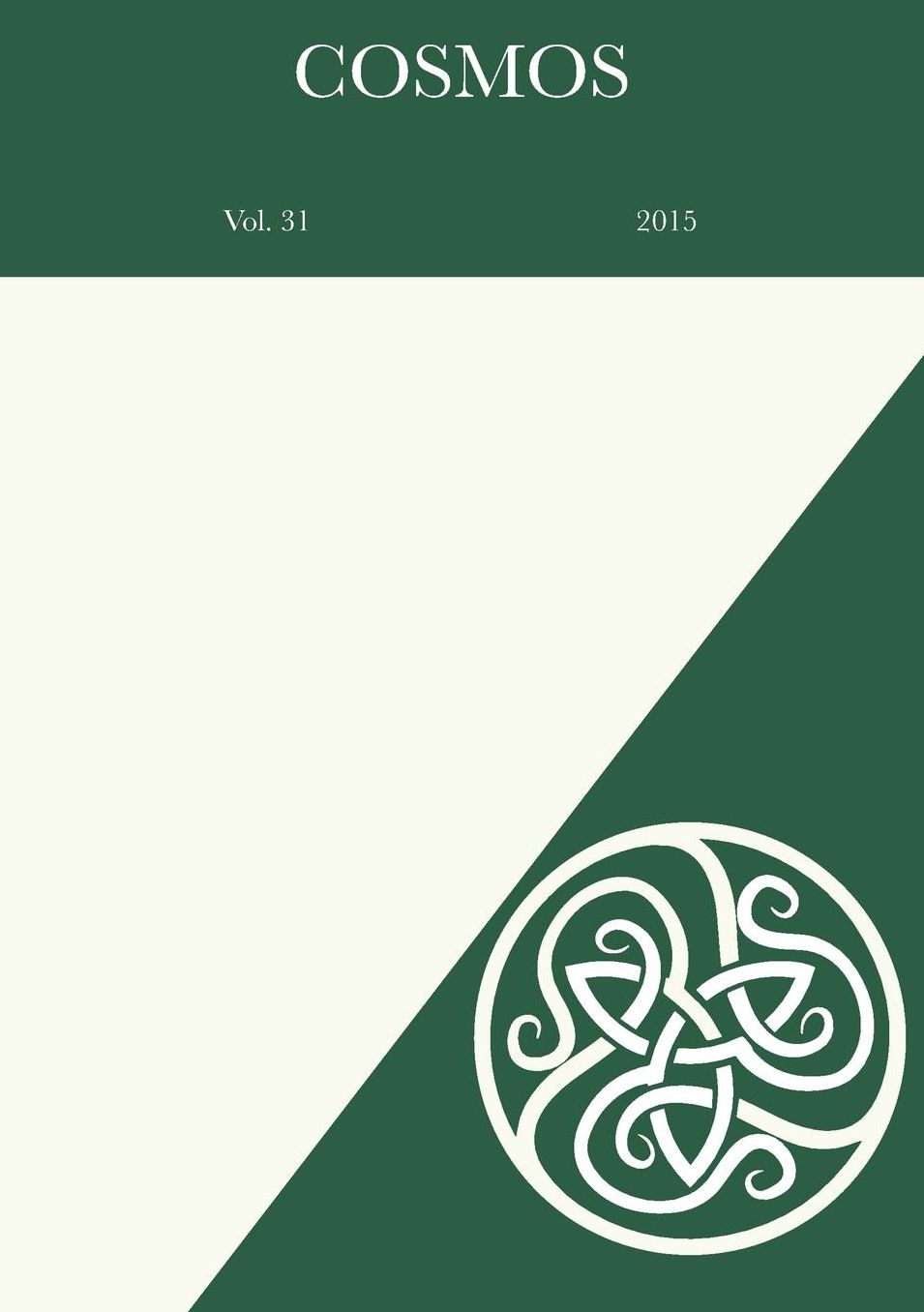 Cosmos: The Journal of the Traditional Cosmology Society (Issue 31)
