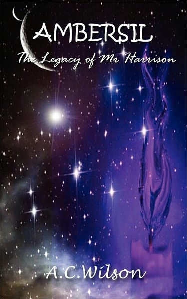 Ambersil - The Legacy Of Mr Harrison