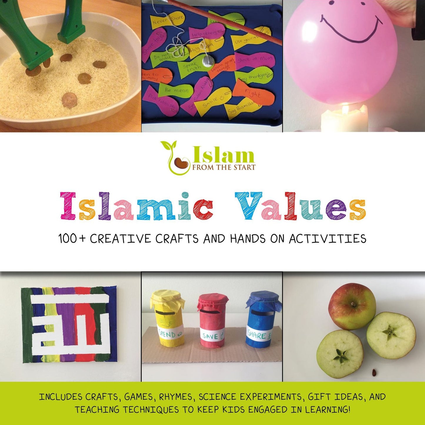 Islamic Values: 100+ Creative Crafts and Hands on Activities