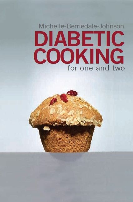 Diabetic Cooking for One and Two