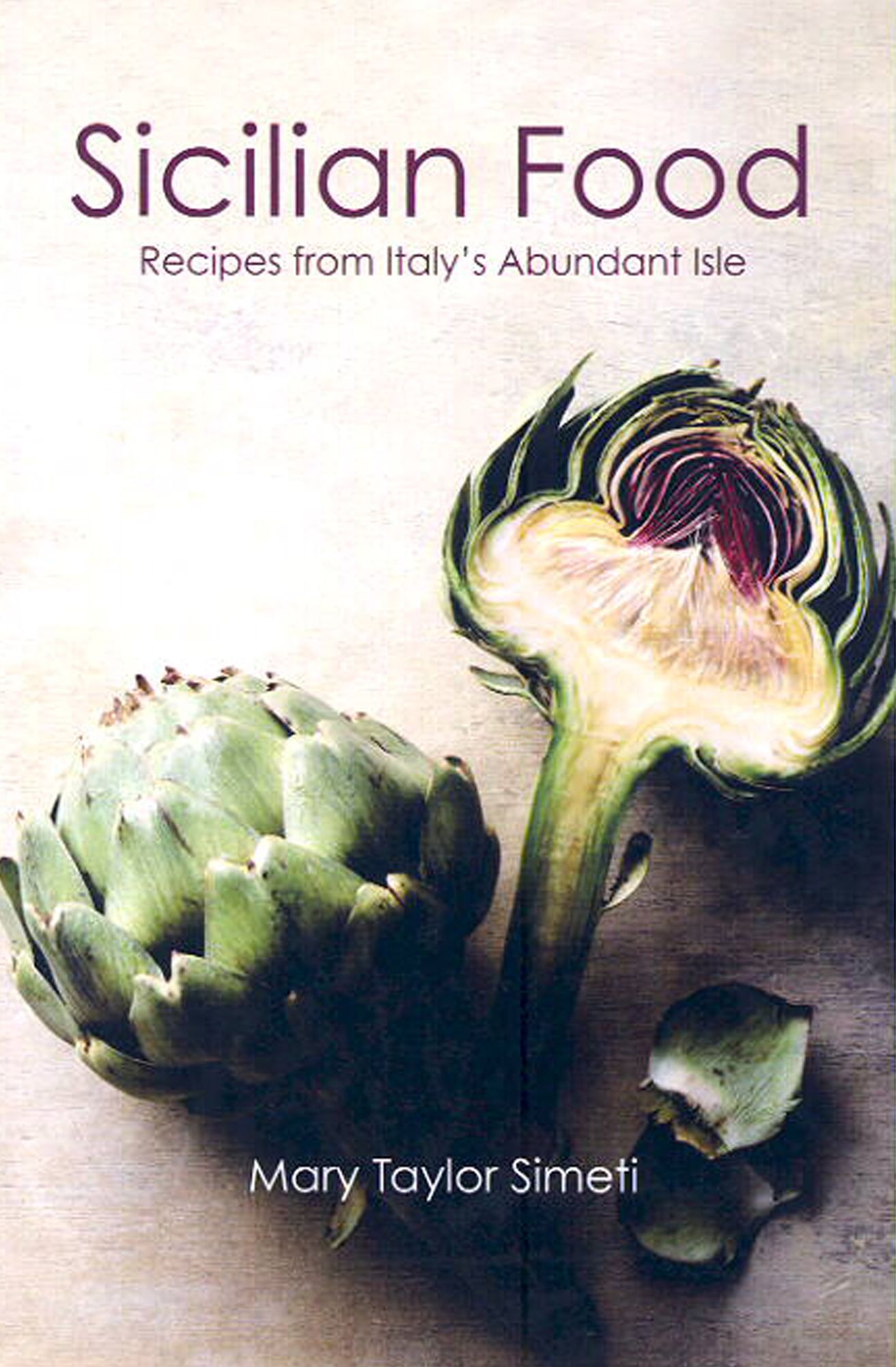 Sicilian Food: Recipes from Italy's Abundant Isle
