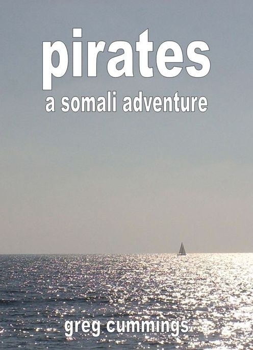 Pirates: A Somali Adventure