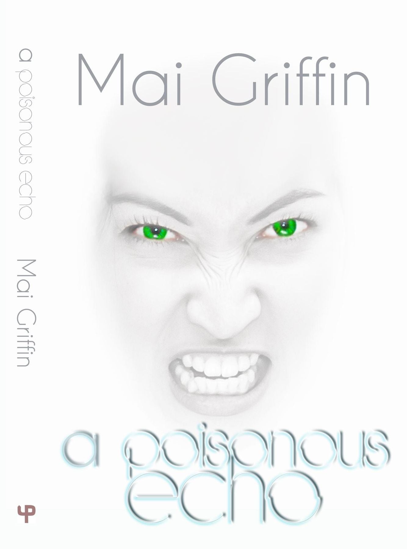 A Poisonous Echo: A Poisonous Shade of Grey