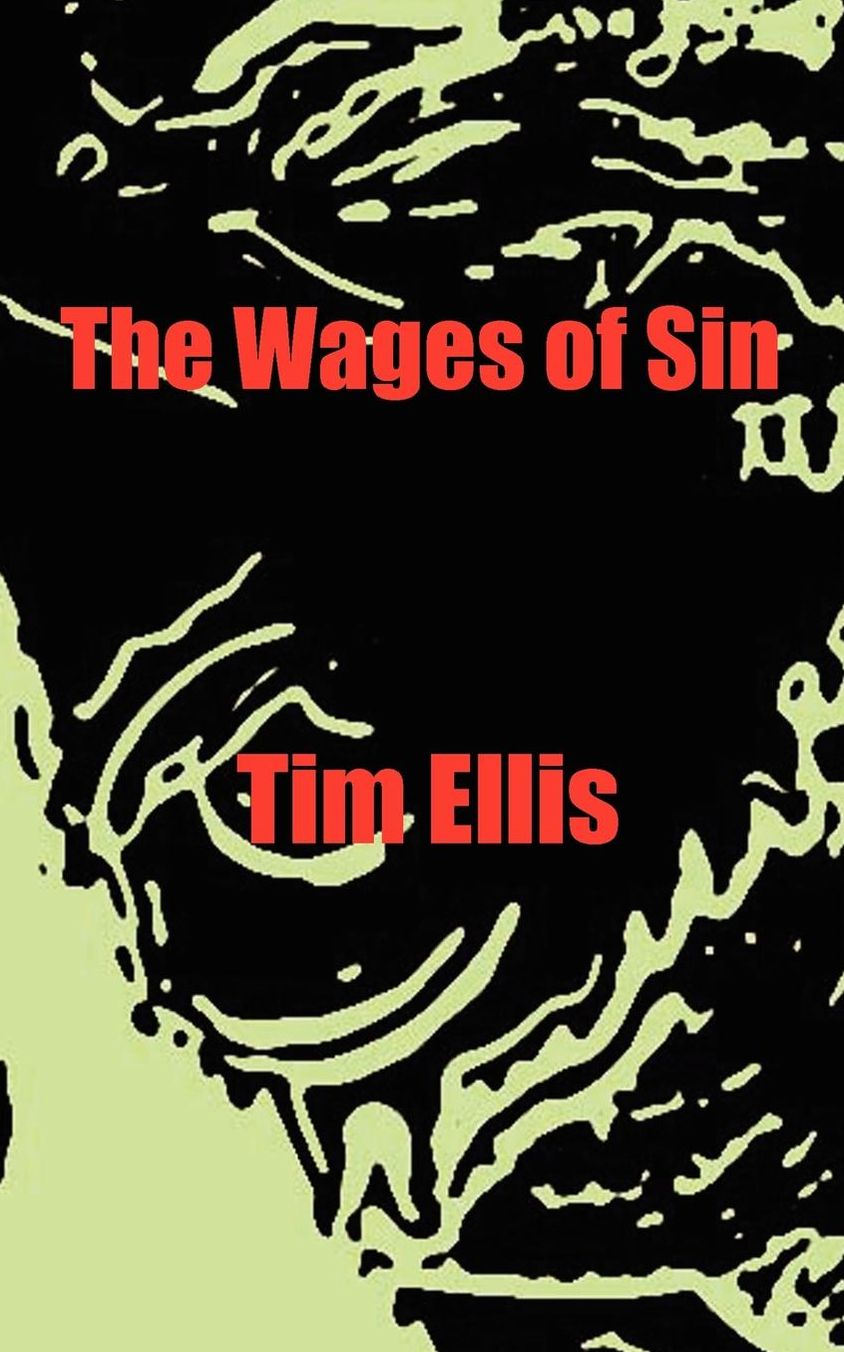 The Wages Of Sin