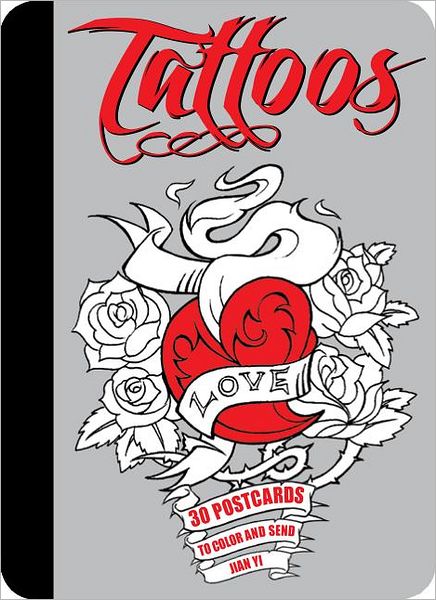 Tattoos: 30 Postcards to Complete & Color