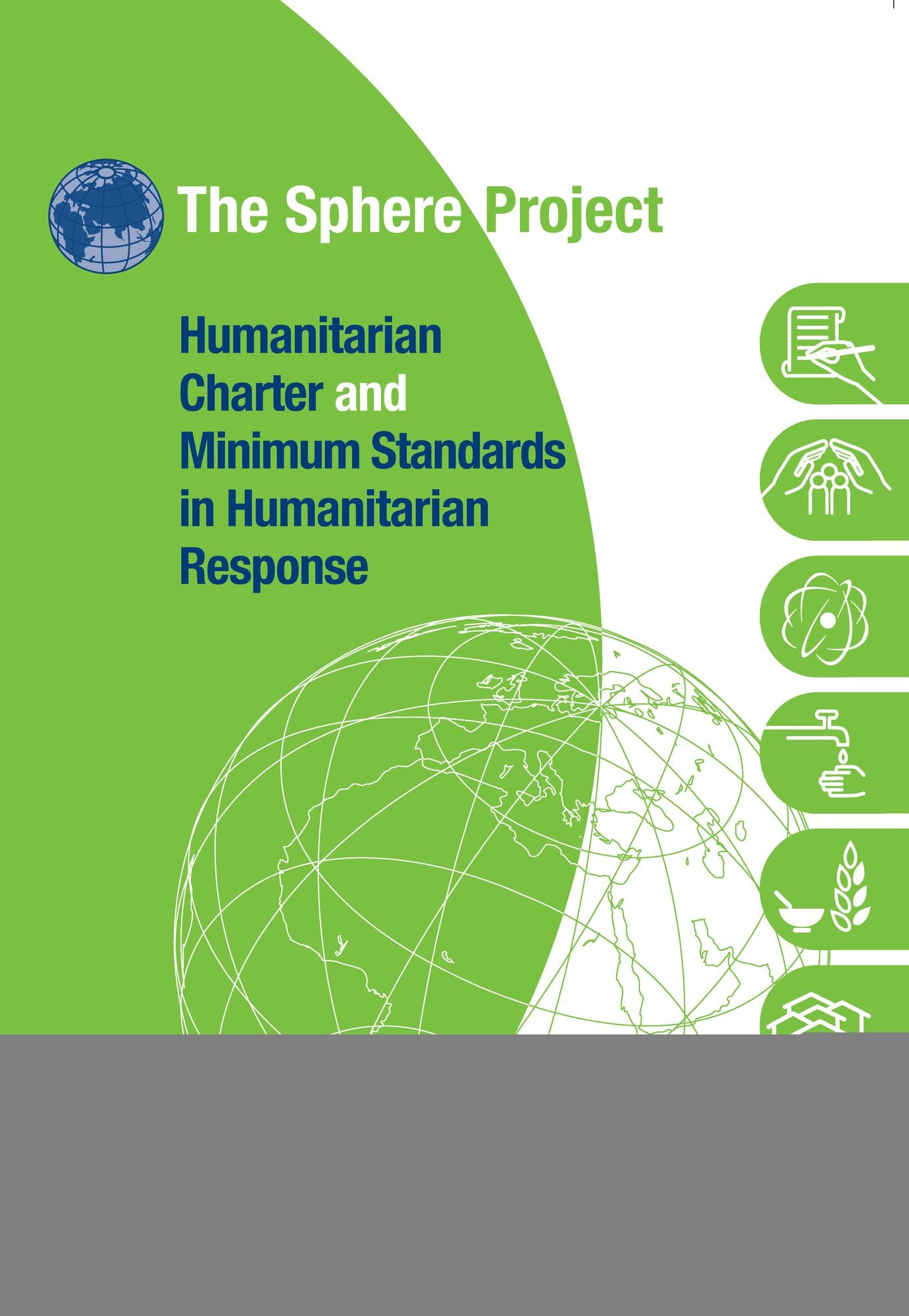 The Sphere Handbook: Humanitarian Charter and Minimum Standards in Humanitarian Response
