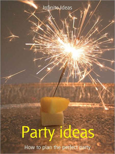 Party ideas: How to plan the perfect party