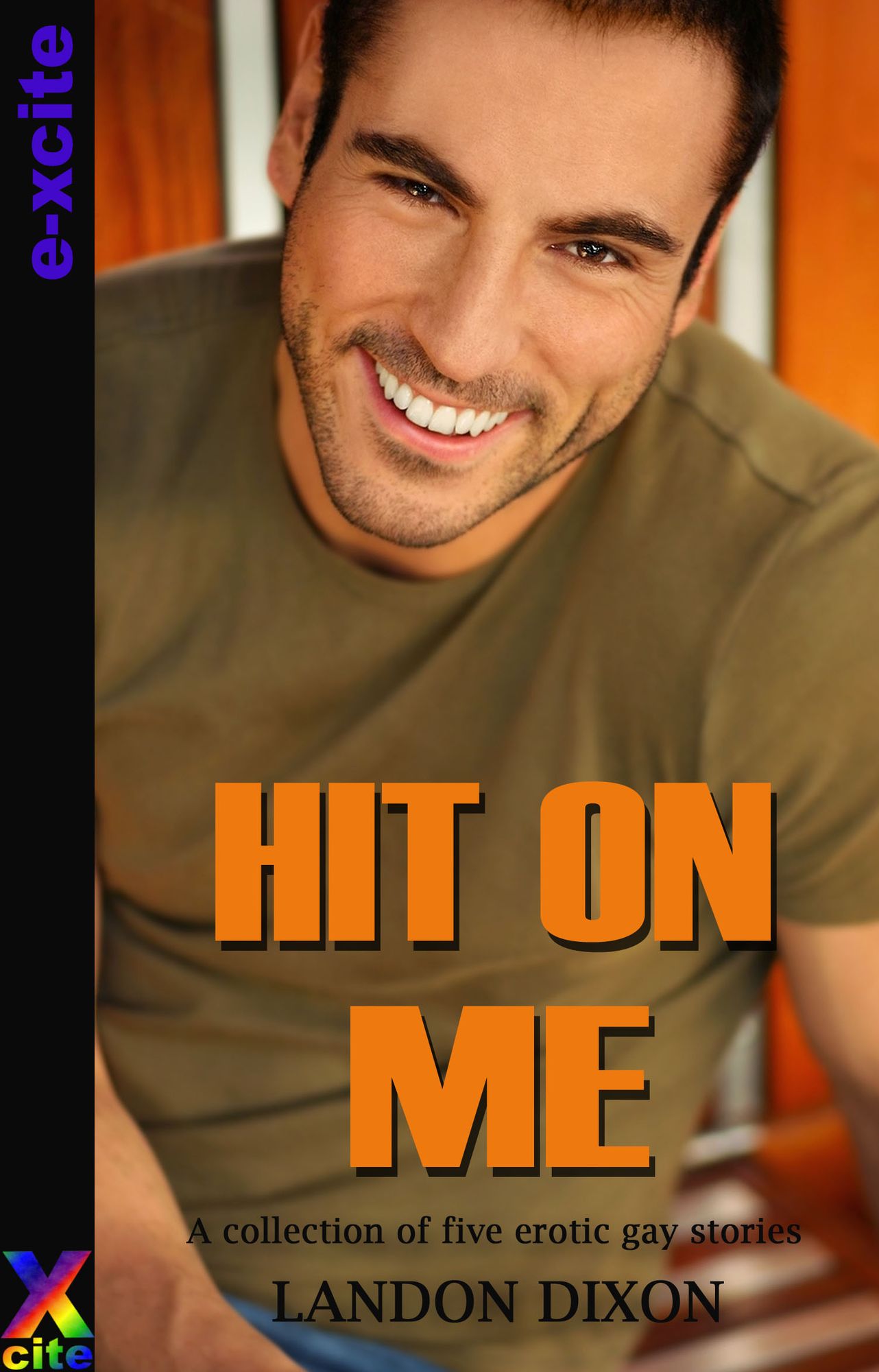 Hit on Me: A collection of five erotic short stories
