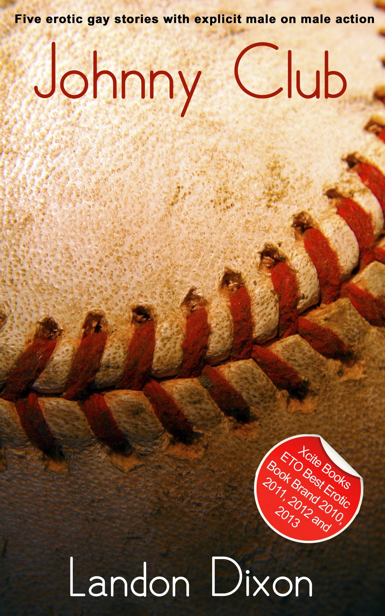 Johnny Club: A collection of five erotic short stories