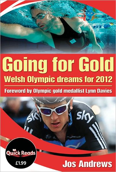 Going For Gold: Welsh Olympic Dreams for 2012