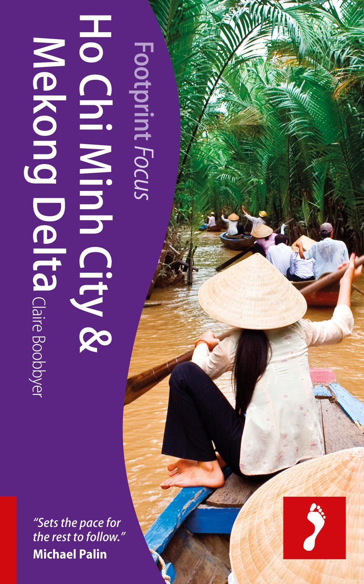 Footprint Focus Ho Chi Minh City & Mekong Delta