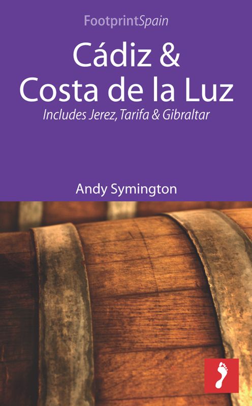 Cádiz & Costa de la Luz: Includes Jerez, Tarifa & Gibraltar