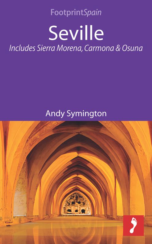 Seville: Includes Sierra Morena, Carmona & Osuna