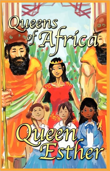Queen Esther: Queens of Africa Book 4