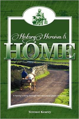History, Heroism and Home