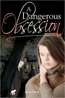 A Dangerous Obsession
