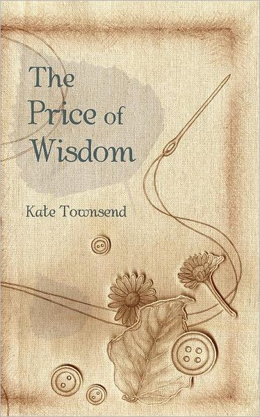 The Price of Wisdom