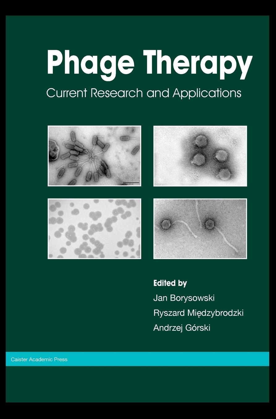 Phage Therapy: Current Research and Applications