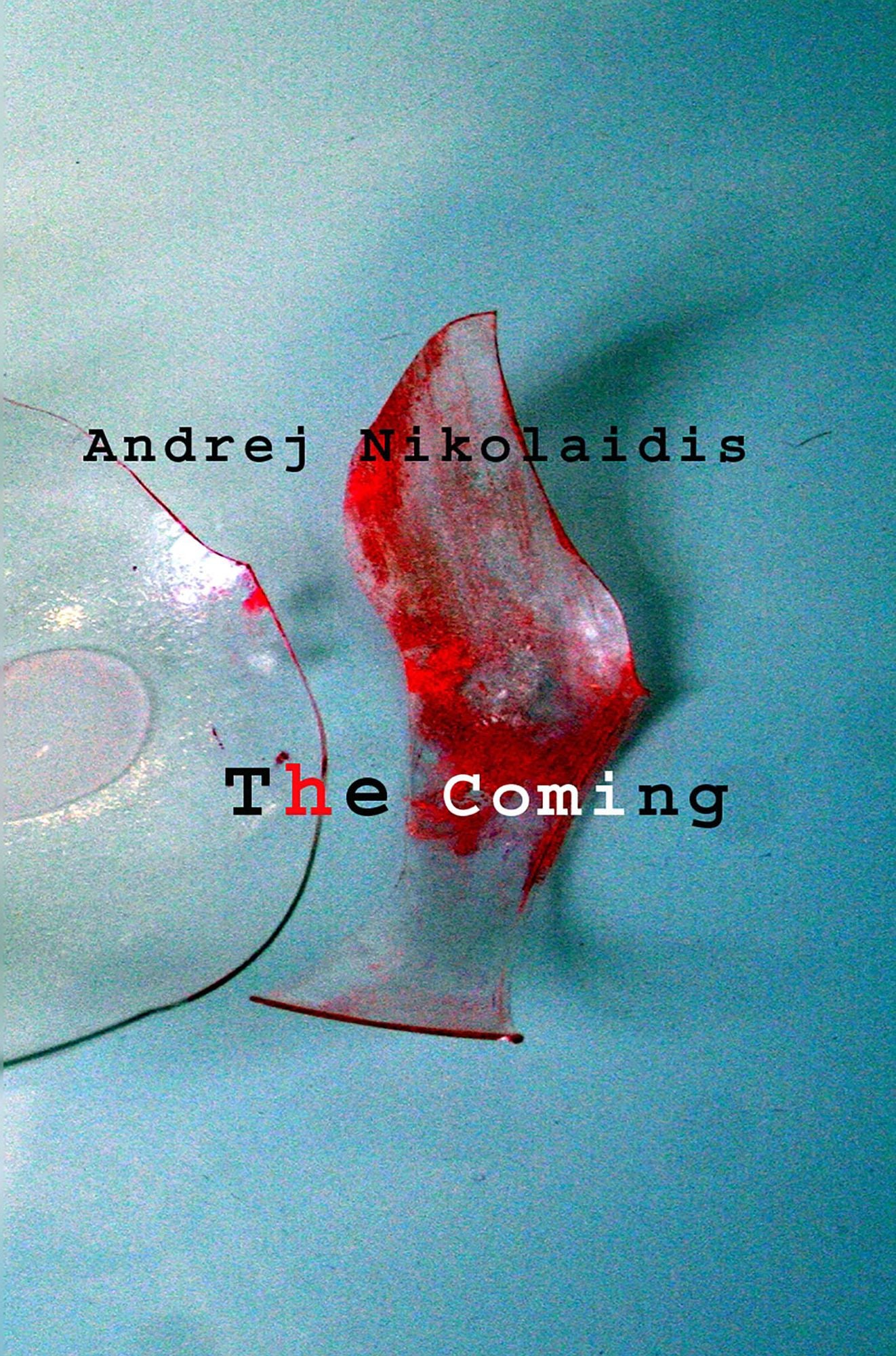Coming