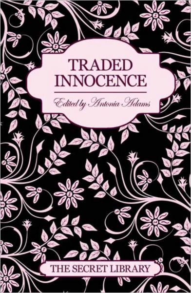 The Secret Library: Traded Innocence