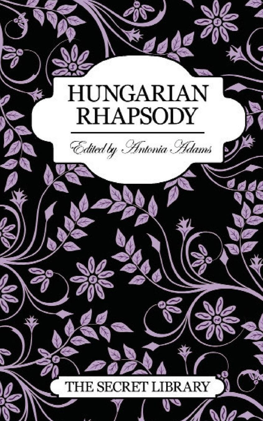 The Secret Library: Hungarian Rhapsody