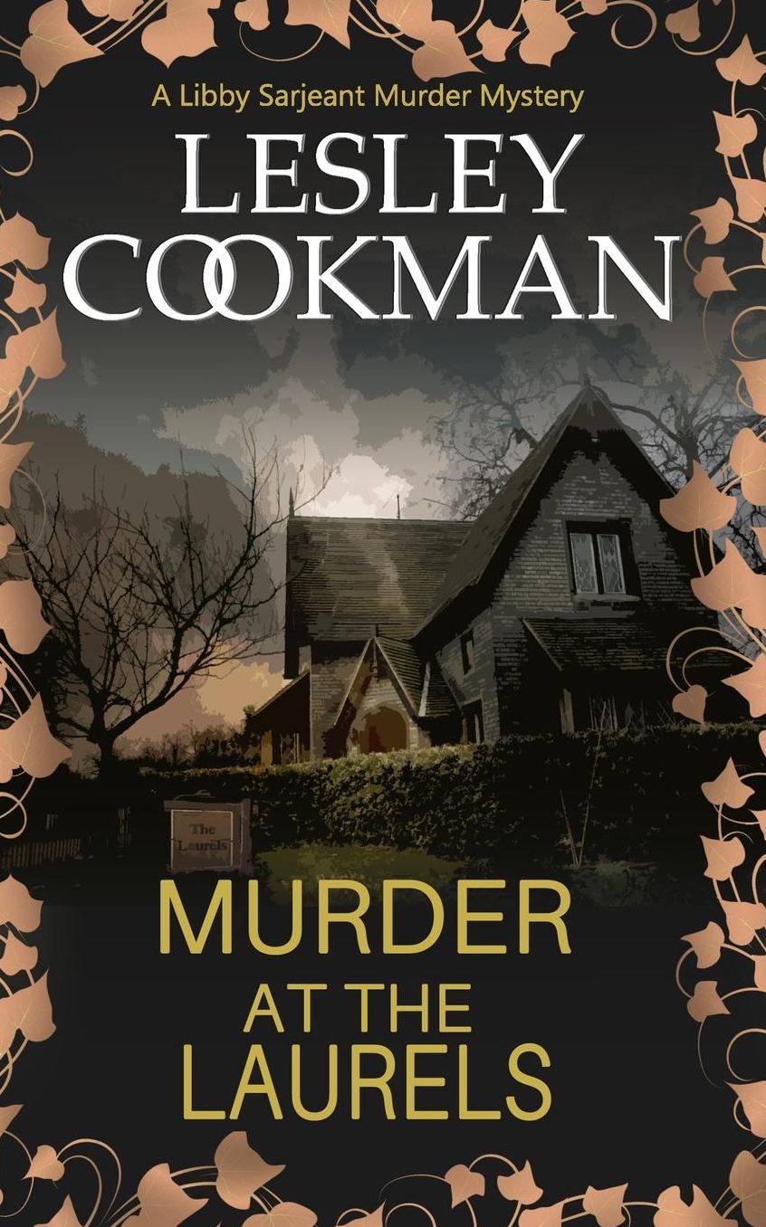 Murder at the Laurels (Libby Sarjeant Series #2)