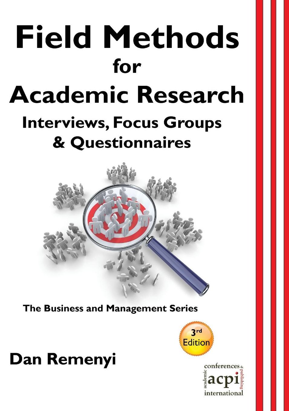 Field Methods for Academic Research: Interviews, Focus Groups & Questionnaires