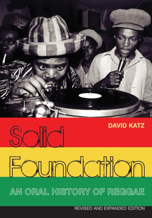 Solid Foundation: An oral history of reggae