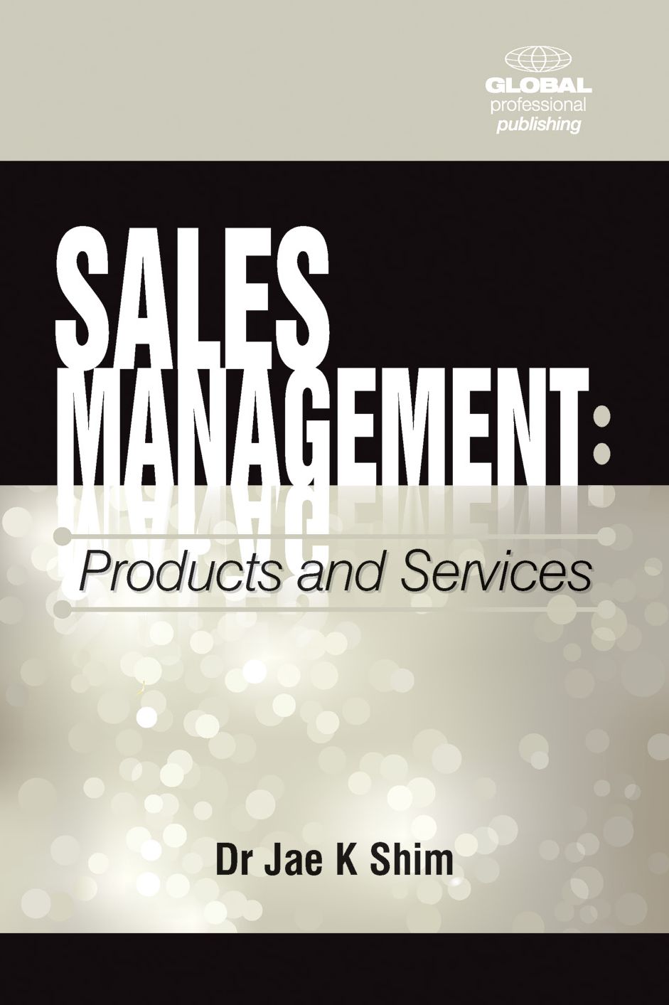 Sales Management: Products and Services: Products and Services