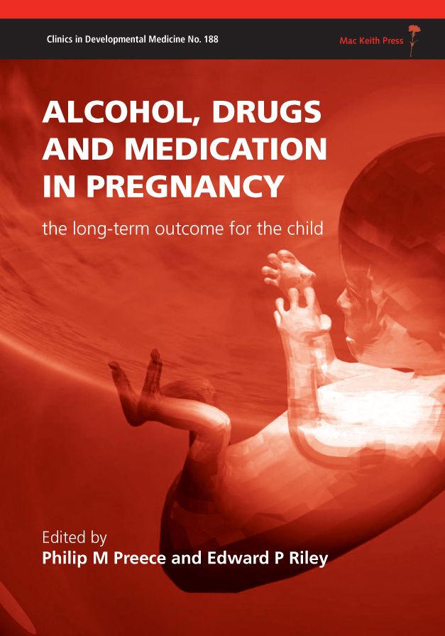 Alcohol, Drugs and Medication in Pregnancy: The Long Term Outcome for the Child