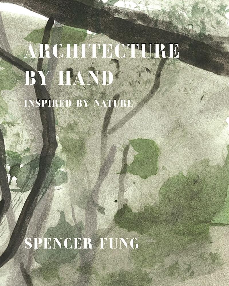 Architecture by Hand: Inspired by Natural and Organic Materials