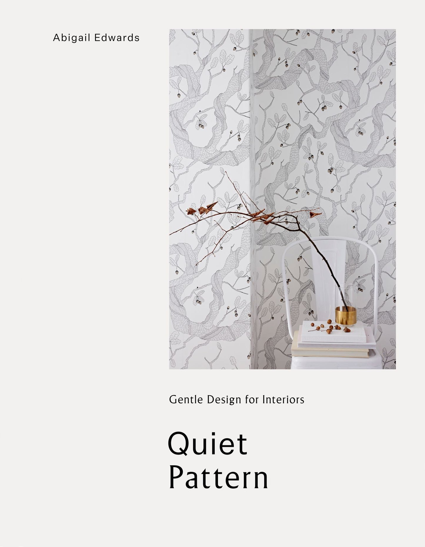 Quiet Pattern: A Mindful Way to Decorate
