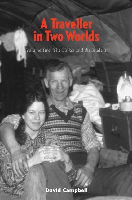 A Traveller in Two Worlds: The Early Life of Scotland's Wandering Bard