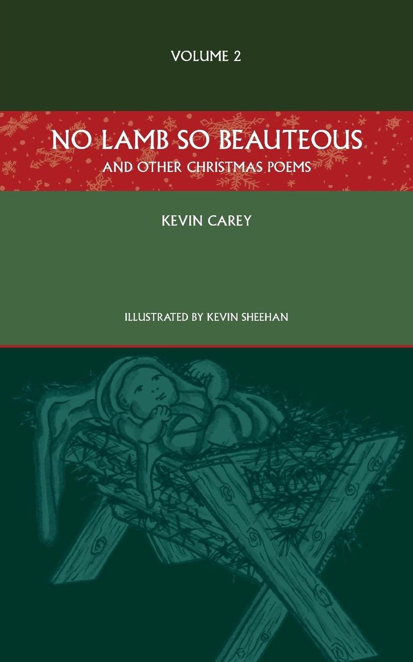 No Lamb So Beauteous (and Other Christmas Poems)