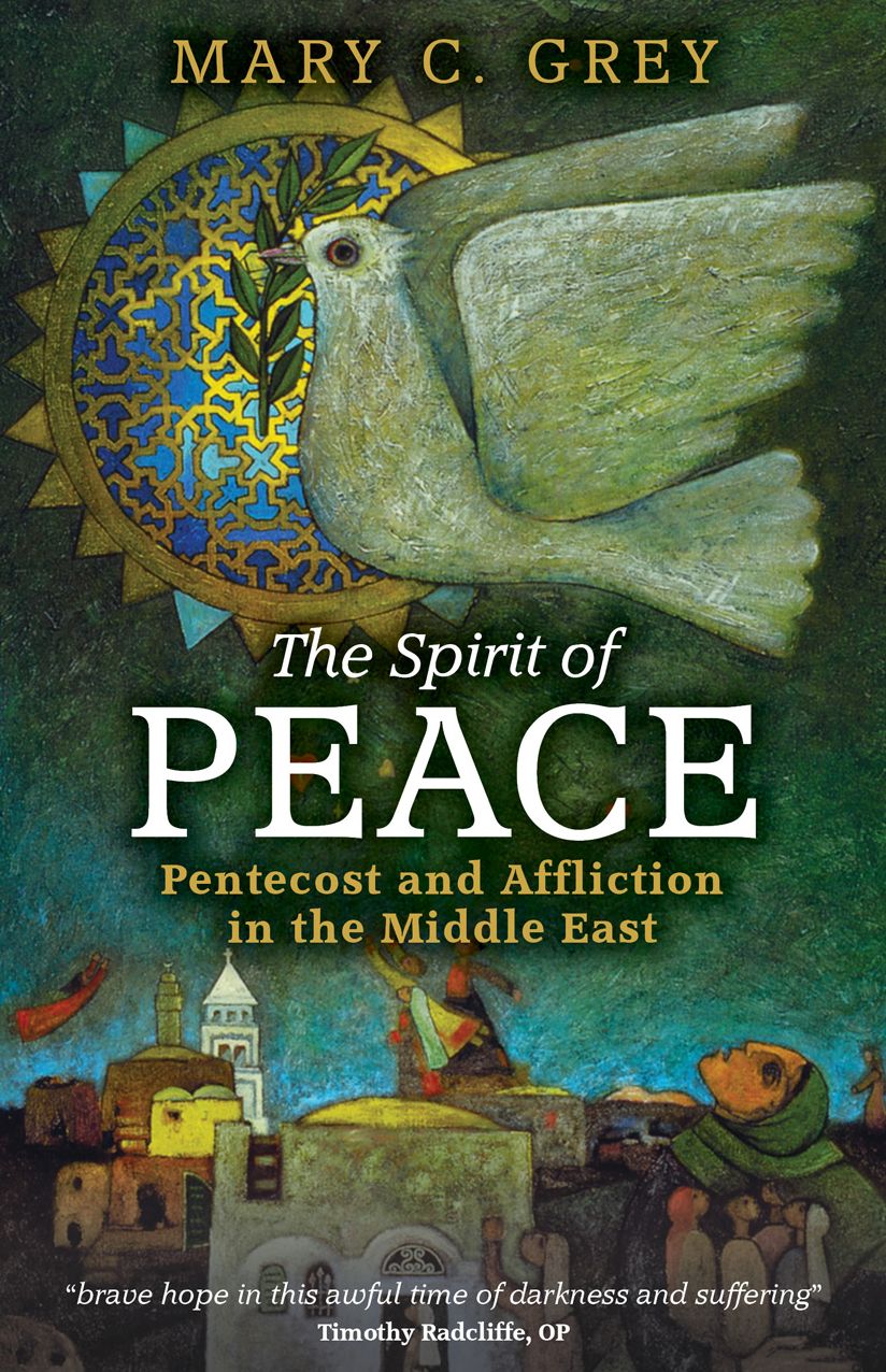 The Spirit of Peace: Pentecost and Affliction in the Middle East