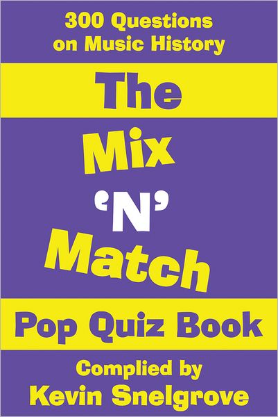 The Mix 'N' Match Pop Quiz Book