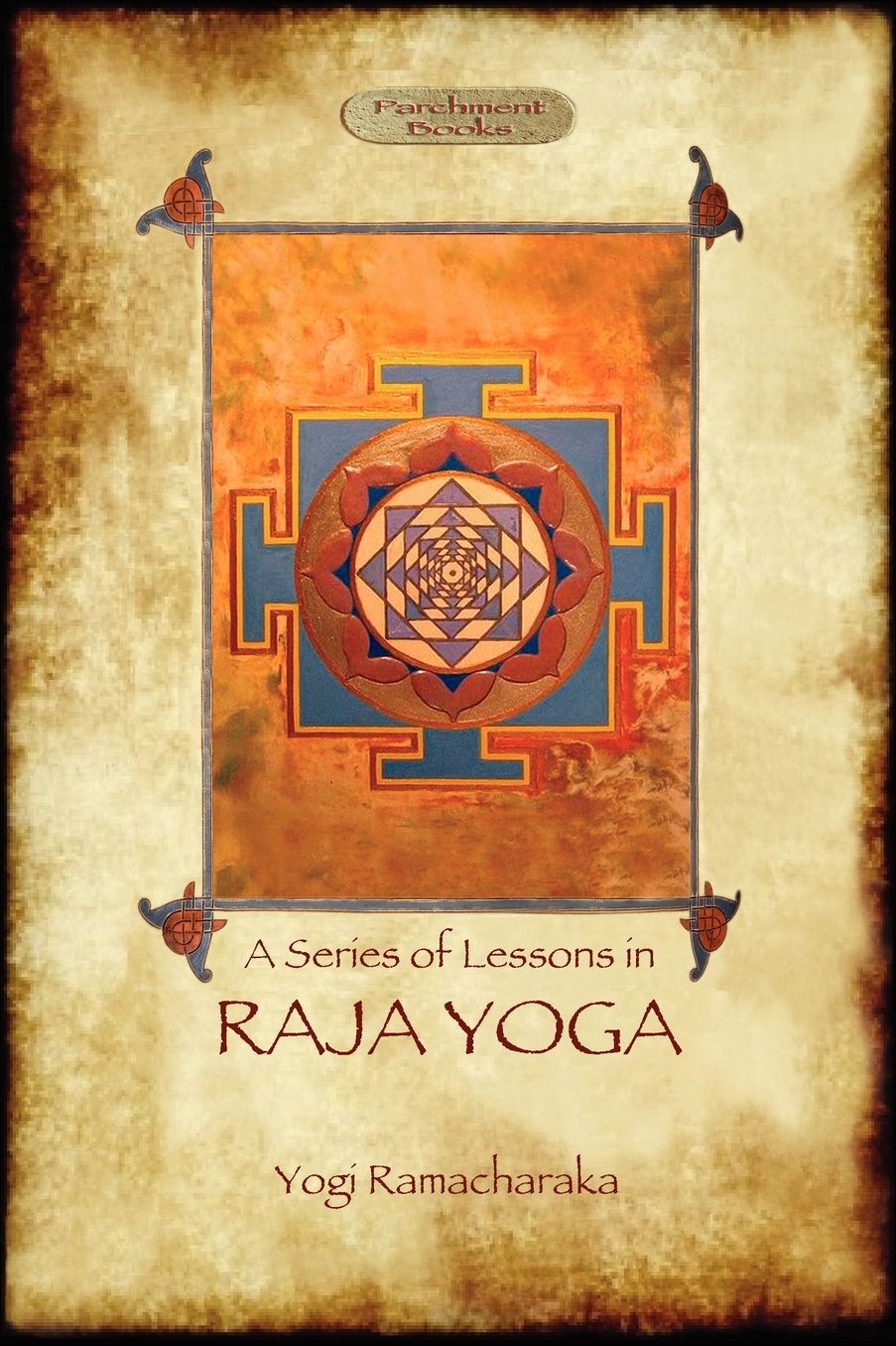 Raja Yoga - A Series Of Lessons