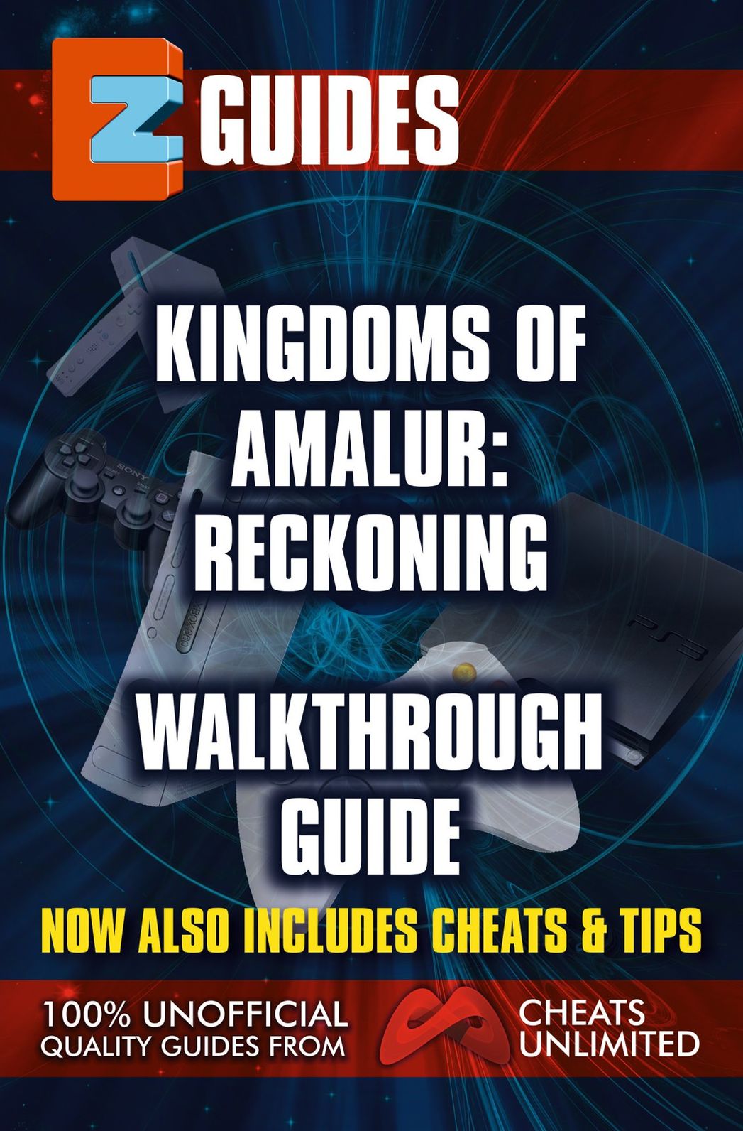 EZ Guides: Kingdoms of Amular: Reckoning Walkthough Guide