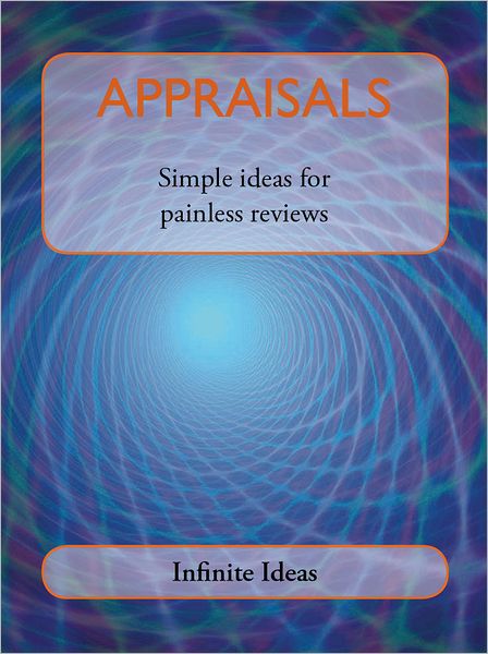 Appraisals: Simple ideas for painless reviews