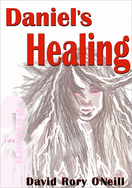 Daniel's Healing