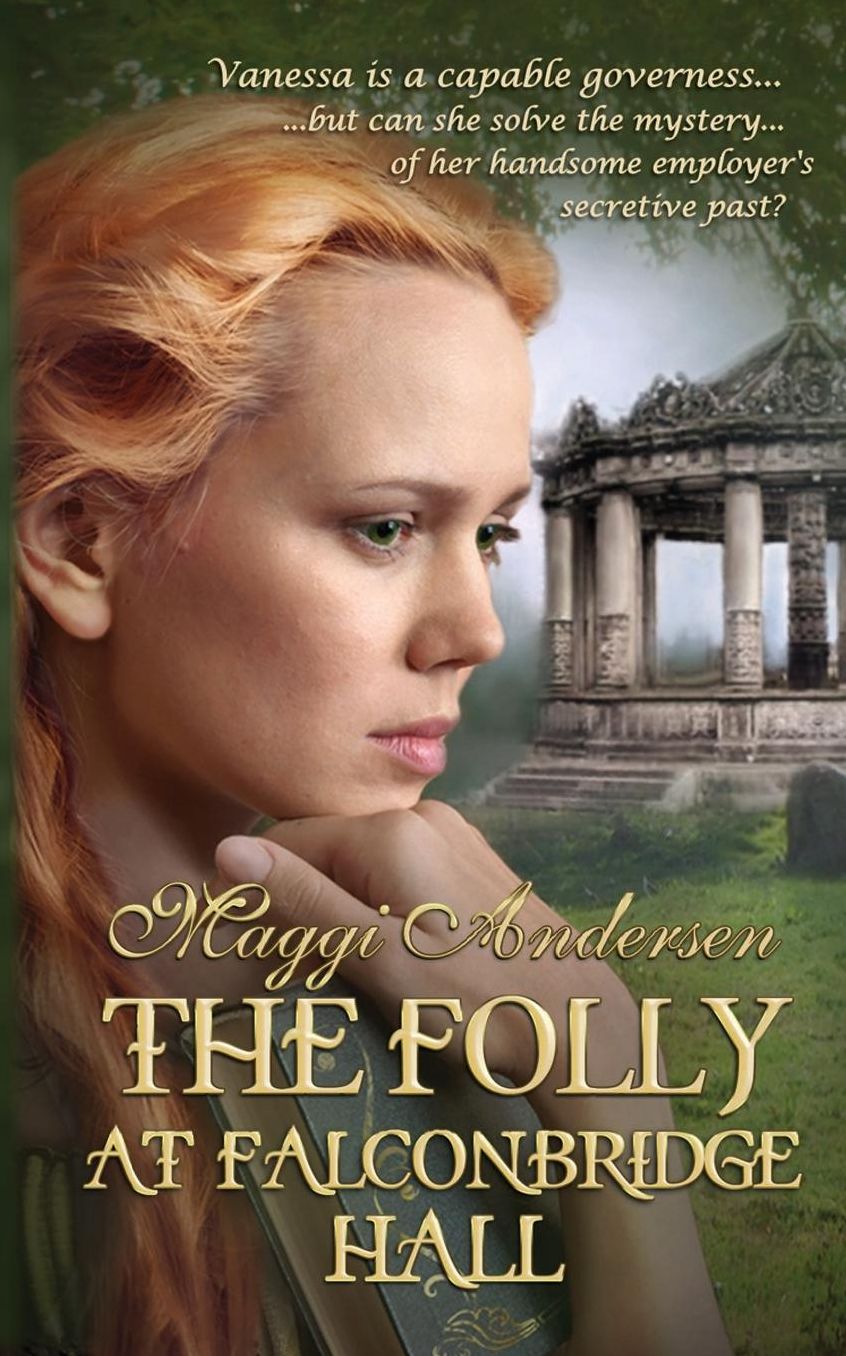 The Folly at Falconbridge Hall