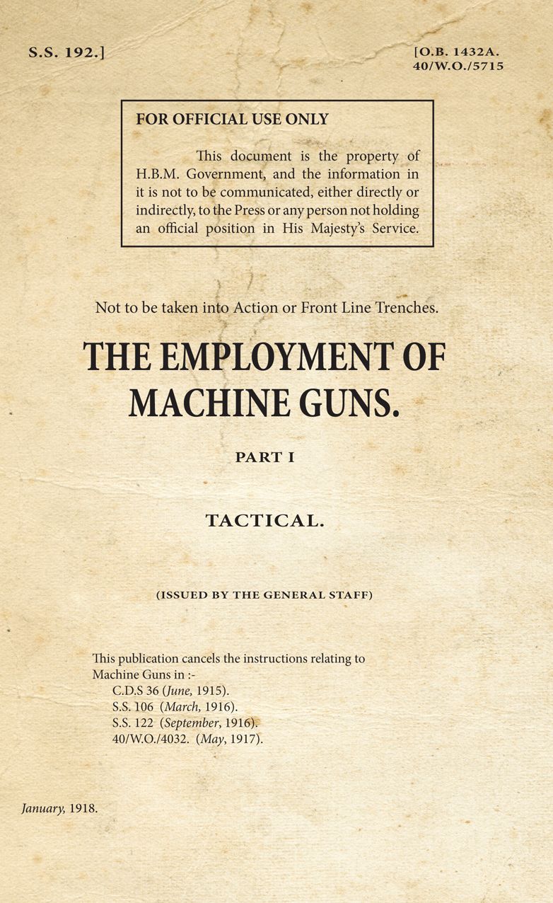 The Employment of Machine Guns Part 1: Tactical