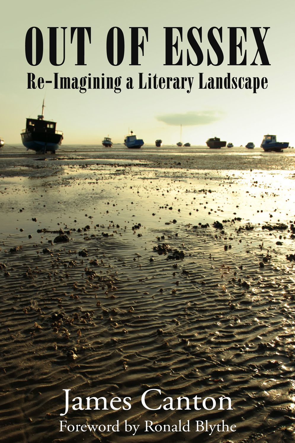 Out of Essex: Re-Imagining a Literary Landscape
